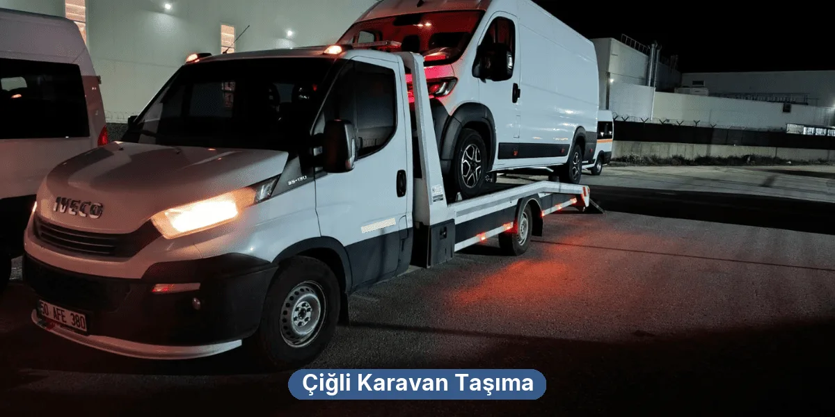 Çiğli Karavan Taşıma
